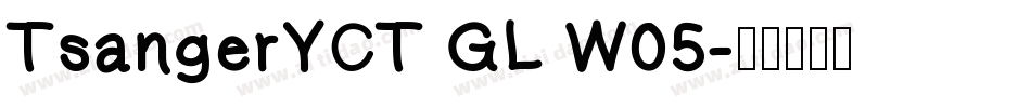 TsangerYCT GL W05字体转换